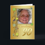 Golden Garden 90th Photo Carte Anniversaire<br><div class="desc">Un jardin doré aux fleurs ornées de bijoux et aux papillons qui s'envoûtent. Ajoutez une photo pour créer une carte d'anniversaire personnelle. Cette carte est imprimée. Copyright Norma Cornes.</div>