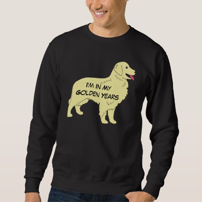 Golden retriever je suis DANS MON sweatshirt D'OR (Devant)