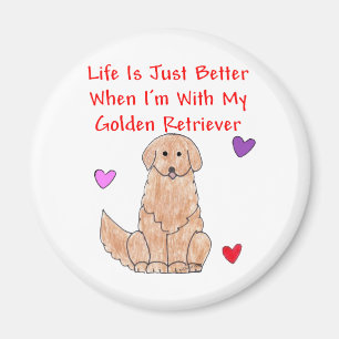 Golden Retriever Life n'est qu'un meilleur aimant