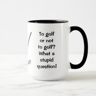Golf ou pour ne pas jouer au golf la tasse de