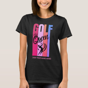 GOLF QUEEN Femmes Golfer Nom personnalisé T-shirt