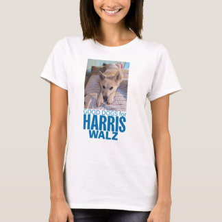 Good Dogs for Harris/Walz for LIGHT COLOR T-Shirts