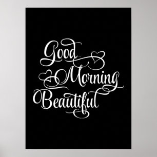 Good Morning Beautiful - Affiche Inspirationnelle