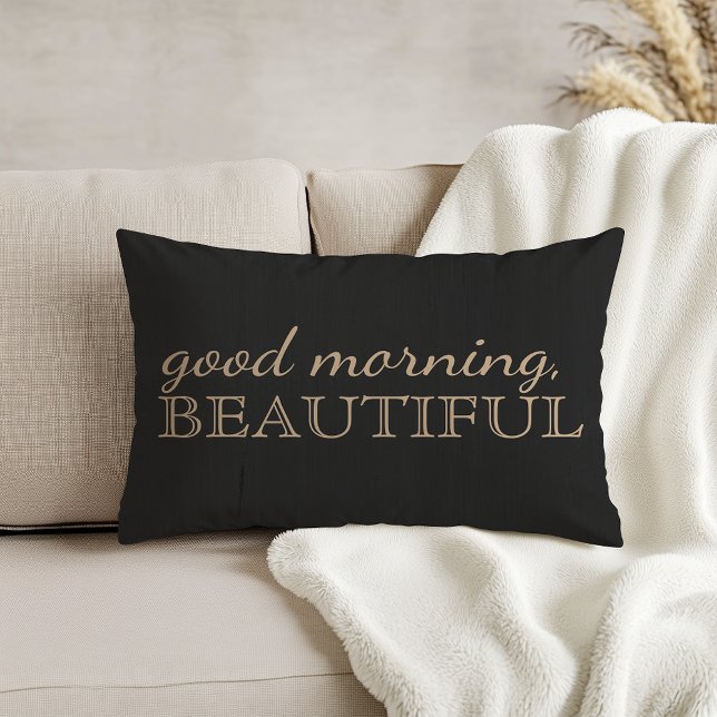 "Good Morning, Beautity" Coussin à charbon (Créateur téléchargé)