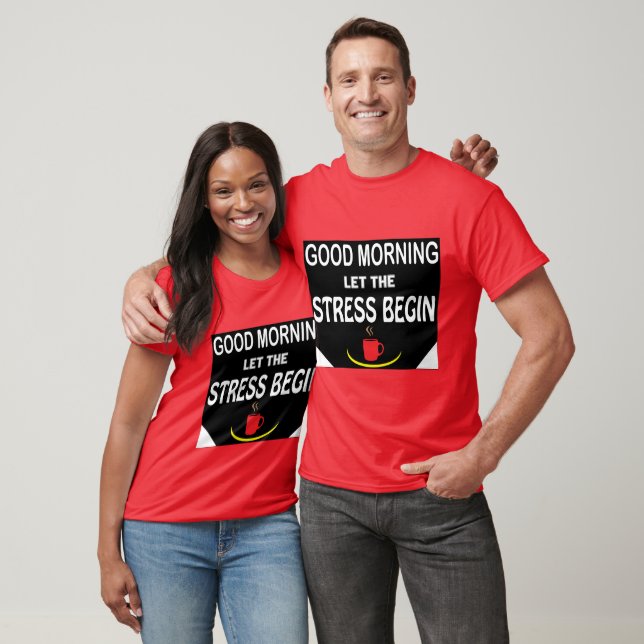 Good Morning Funny Typhography T-shirt (Unisexe)