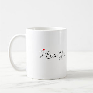"Good Morning Handsome, I Love You" Love You Mug