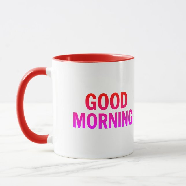 Good Morning Mug - Citation Positive Coffee Cup (Gauche)