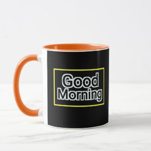 Good Morning Mug - Citation Positive Coffee Cup