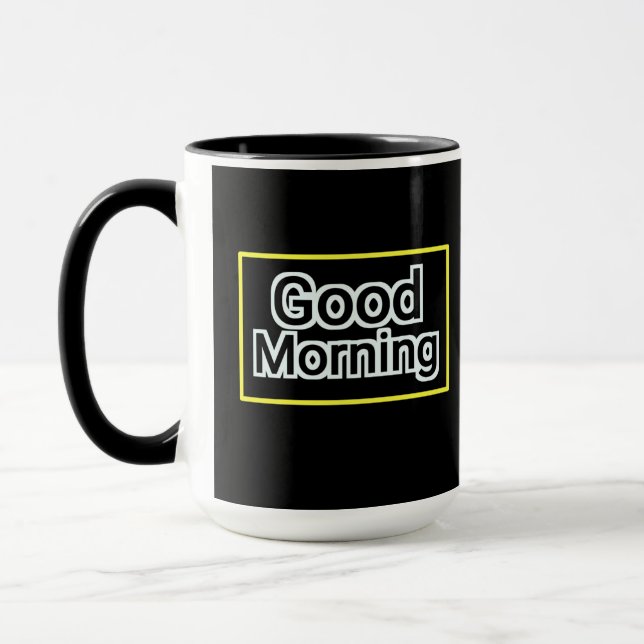 Good Morning Mug - Citation Positive Coffee Cup (Gauche)