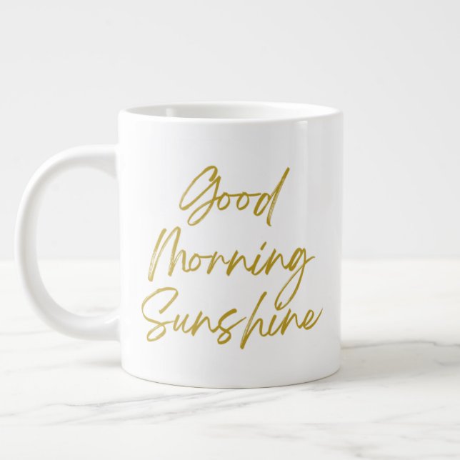 Good Morning Sunshine 20 oz Jumbo Mug (Gauche)