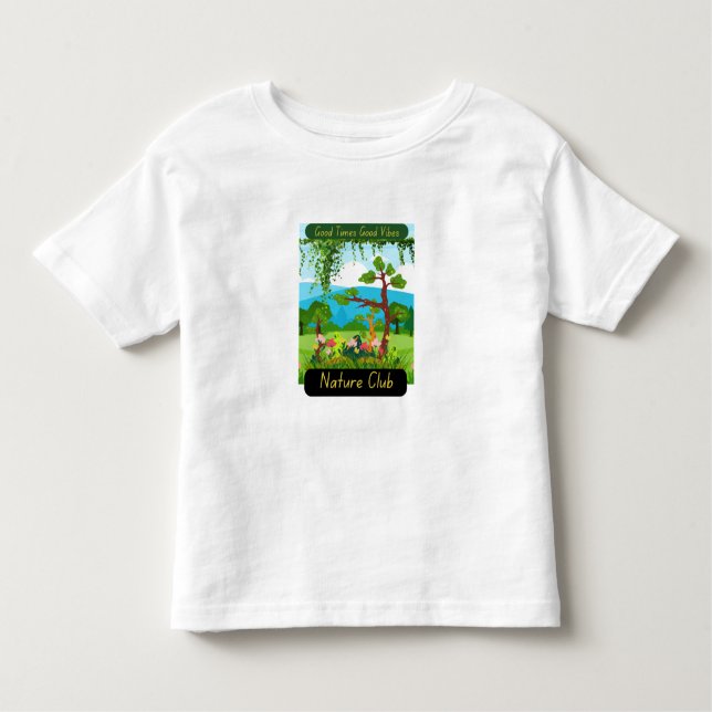 Good Times Good Vibes - Nature Club T-Shirt (Devant)