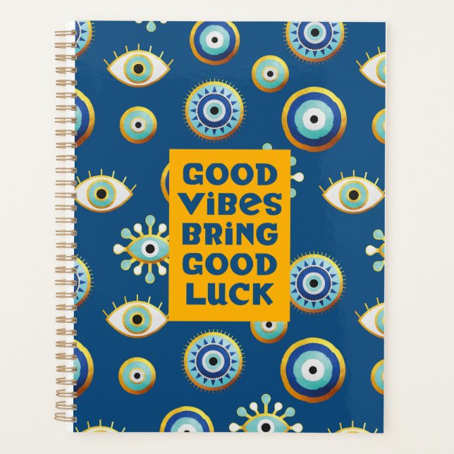 Good Vibes apporte Good Luck mauvais oeil Planner (Devant)