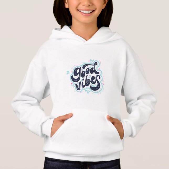 Good Vibes Baby Girl Hoodie (Devant)