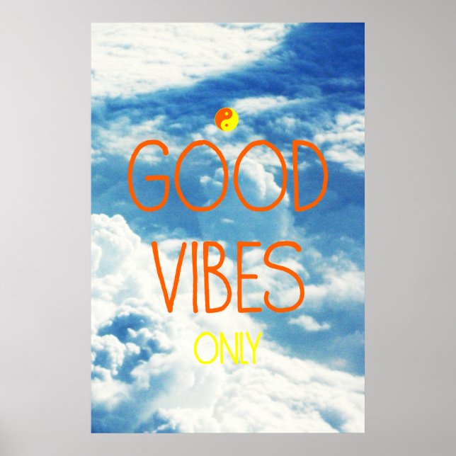 Good Vibes, Poster positif, T-shirt, impression de (Devant)