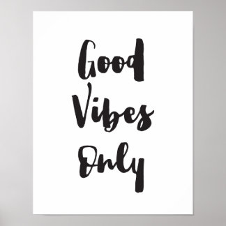 Good Vibes uniquement, Motivationnel, Impression I