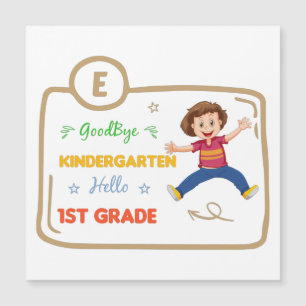 Goodbye Kindergarten Hello 1ère année