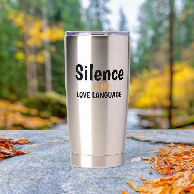 Gourde Isotherme Conception de citation Silence est mon langage de  (En extérieur (pivoté))