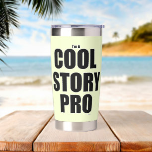 Gourde Isotherme Cool Story Pro Drôle Auteur Slogan
