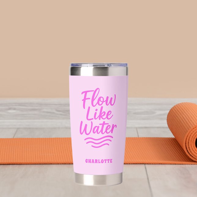 Gourde Isotherme Motivation citation coulée rose comme l'eau yoga (Créateur téléchargé)