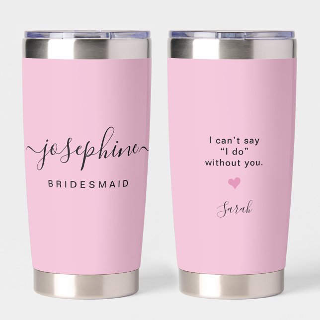 Gourde Isotherme Proposition de servante Élégante rose pâle Personn (Personalized pink bridesmaid proposal tumbler.)