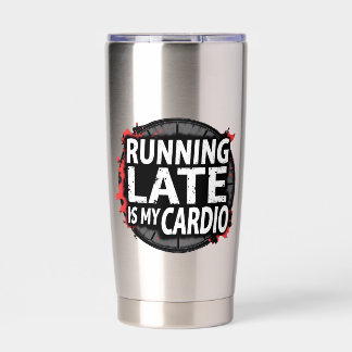 Gourde Isotherme Running Late Is My Cardio - Funny Time Pun