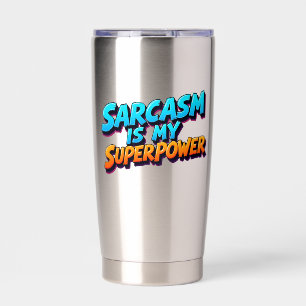 Gourde Isotherme Sarcasm Is My Superpower - Style Bande Dessinée