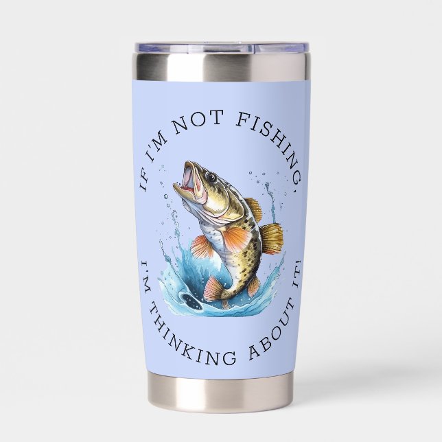 Gourde Isotherme Si je ne pêche pas, je pense à ça ! (Extérieur)