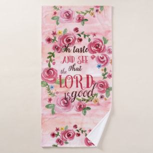 Goûtez Et Voyez Que Le Seigneur Est Bon Rose Flor