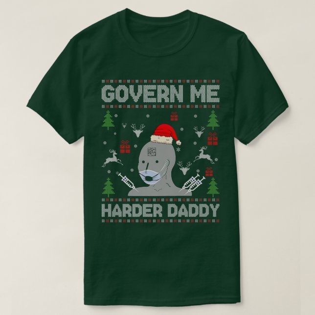 Govern Me Harder Daddy Ugly Christmas Sweat Prem (Design devant)