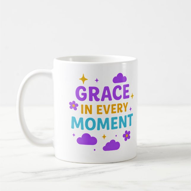 Grace in Every Moment – Inspirational Mug (Gauche)