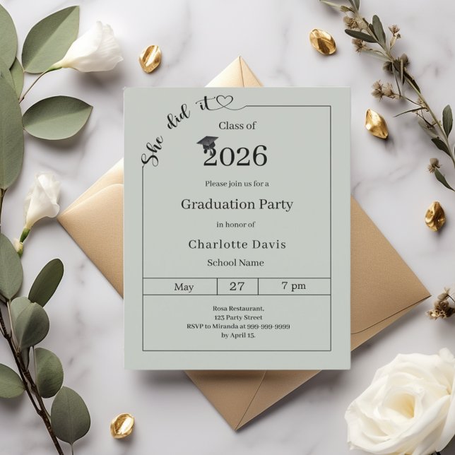 Graduation party Sage Green She did it invitation (Créateur téléchargé)