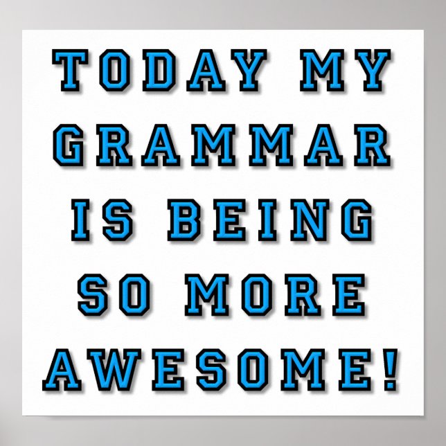 Grammaire étant plus drôle Poster génial (Devant)