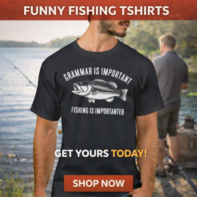 Grammar is Important | Funny Fishing  T-Shirt (Créateur téléchargé)