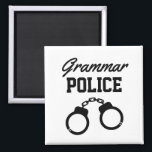 Grammar Police drôle enseignant aimant frigo<br><div class="desc">Grammar Police drôle enseignant frigo aimant. Amusante idée cadeau d'anniversaire pour enseignant,  éducateur,  tuteur,  etc.</div>