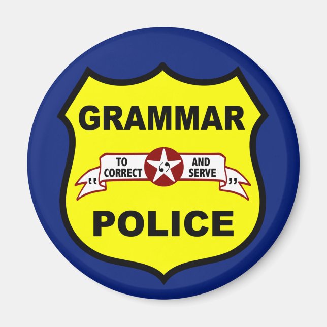 Grammar Police Round Magnet (Devant)