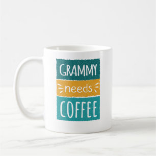 Grammy a besoin de café Mug