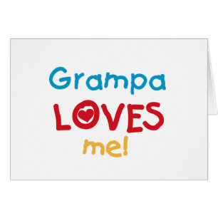 Grampa m'aime T-shirts et cadeaux