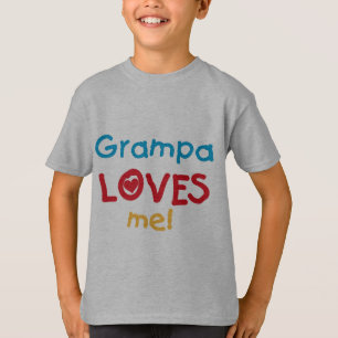 Grampa m'aime T-shirts et cadeaux