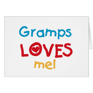Gramps m'aime T-shirts et cadeaux