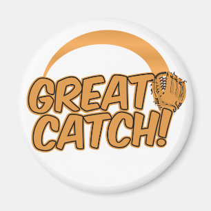 GRAND CATCH! aimant personnalisé