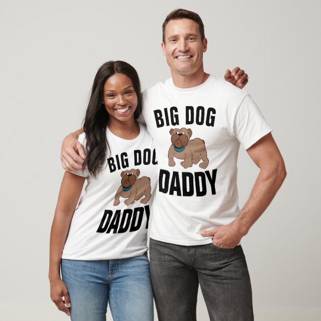 GRAND CHIEN DADDY PÈRE T-Shirts (Unisexe)