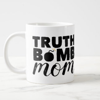 Grand logo de Jumbo Coffee Mug Truth Bomb Maman