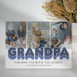 Grand-père Homme Mythe Légende Plaque photo<br><div class="desc">Jolie plaque photo grand-père avec 3 photos de famille à remplacer par la vôtre,  le titre "grand-père",  un dicton personnalisé qui dit "l'homme,  le mythe,  la légende",  et les noms des petits-enfants.</div>
