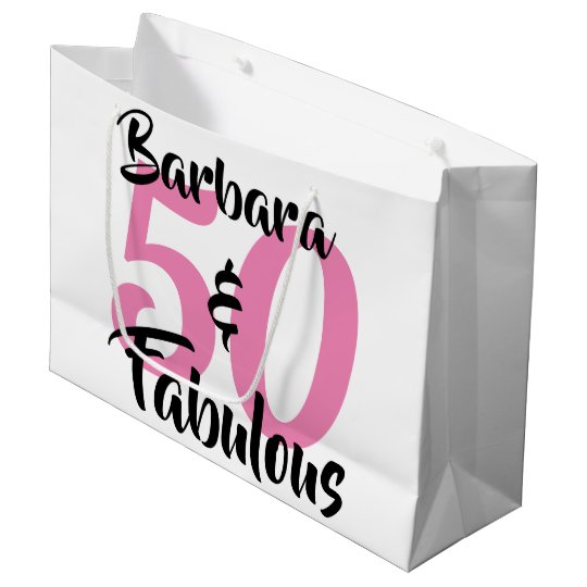 Grand Sac Cadeau 50 Ans Et Fabuleuse Fete D Anniversaire Personnali Zazzle Fr