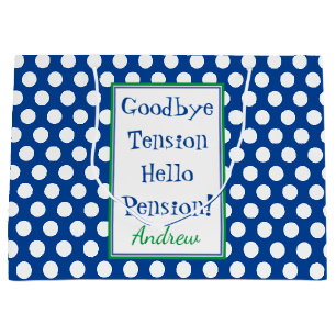 Grand Sac Cadeau Citation drôle de retraite Bonjour la pension Bleu