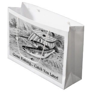 Grand Sac Cadeau Gone Fishing Catch You Plus tard design populaire