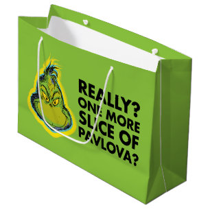 Grand Sac Cadeau Grinch Vraiment ? Une tranche de Pavlova de plus