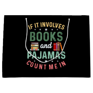 Grand Sac Cadeau IL IMPLIQUE LIVRES & PAJAMAS COMPTER MOI DANS Drôl