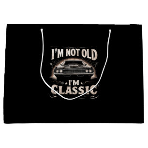 Grand Sac Cadeau Je ne suis pas vieux Je suis classique Retro Vinta