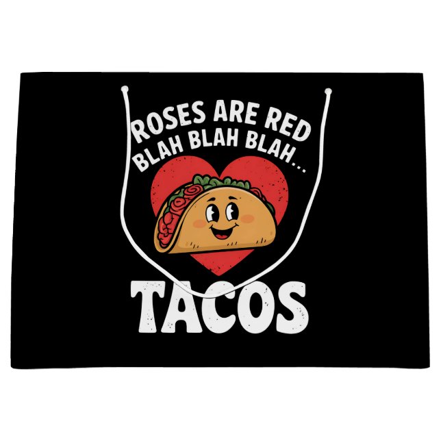 Grand Sac Cadeau Les roses sont Red Blah Tacos Funny Saint Valentin (Devant)